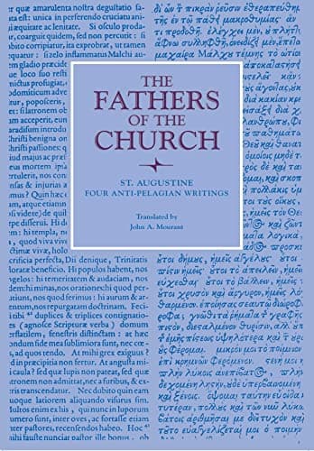 Four Anti-Pelagian Writings by Augustine