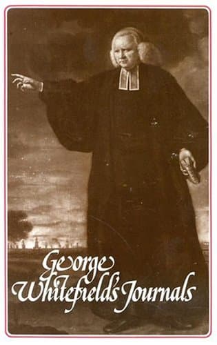 George Whitefield's Journals by George Whitefield
