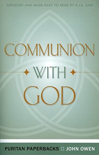 Communion with God by John Owen