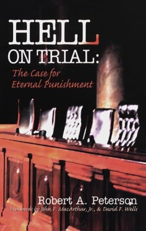 Hell on Trial by Robert A. Peterson
