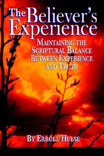 The Believer's Experience by Erroll Hulse