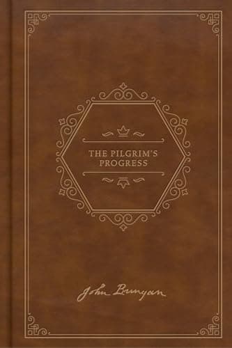 The Pilgrim's Progress, Deluxe Edition by John Bunyan