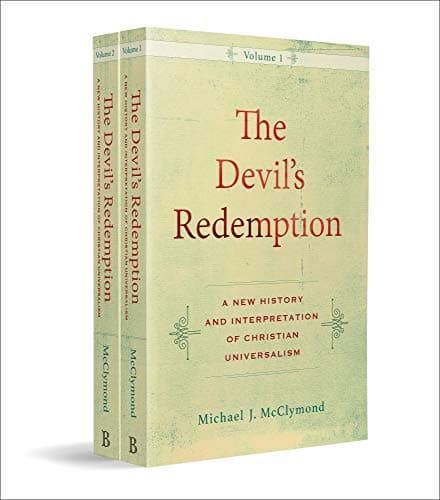 The Devil's Redemption by Michael J. McClymond
