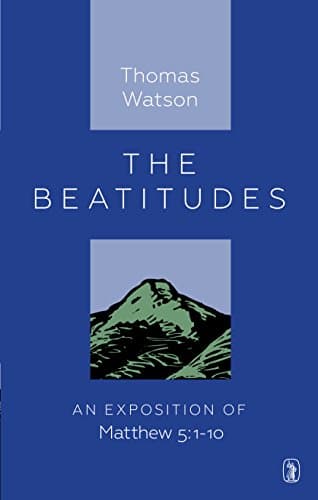 The Beatitudes by Thomas Watson