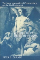 The Book of Deuteronomy (NICOT) by Peter C. Craigie